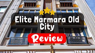 Elite Marmara Old City Istanbul Review - Should You Stay At This Hotel?