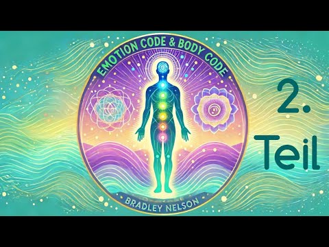 2. Auswirkungen einer Herzmauer (Emotionscode/Bodycode)