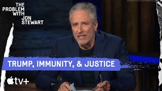 How Trump’s Privilege Protects Him From Accountability At Every Turn | The Problem with Jon Stewart