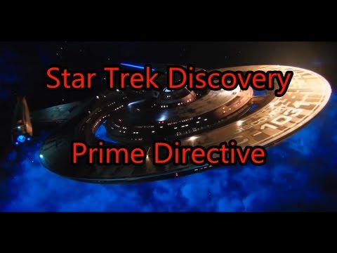 Star Trek Discovery Episode 3 - Context is for Kings - Prime Directive
