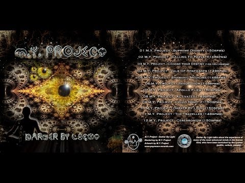 02 M.Y. Project - Calling To Parvati (Darker By Light)