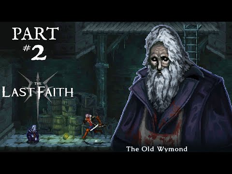 The Old Wymond’s Wares | The Last Faith