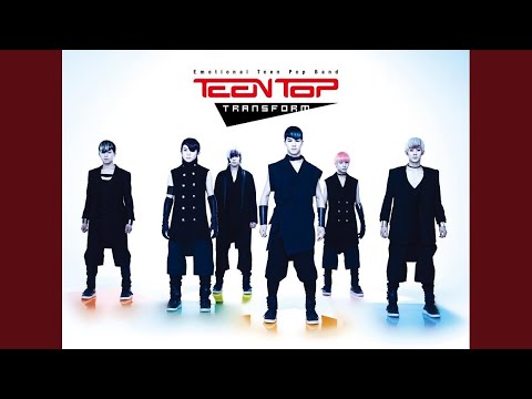Transform - Teen Top