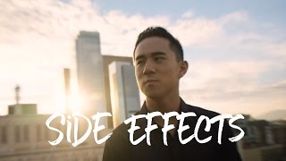 "Side Effects" - Jason Chen | Official Music Video
