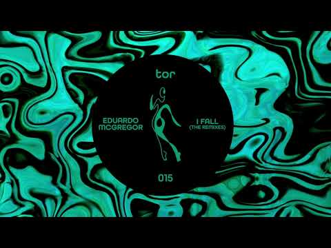 Eduardo McGregor - I Fall Too