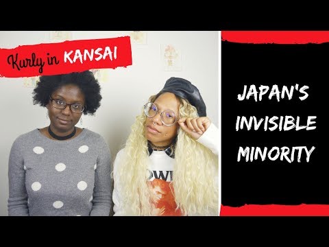 Japan's Invisible Minority  || Ep 44 Kurly in Kansai