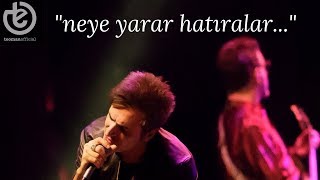 teoman - hatıralar | 2017 zorlu psm konserinden