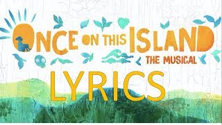 LYRICS - Waiting For Life - Once On This Island NEW BROADWAY CAST RECORDING