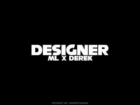 ML x DEREK - DESIGNER (SNIPPET - OFFICIAL)