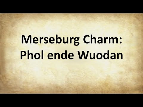 Merseburg Charm: Phol ende Wuodan | Old Middle Frankish