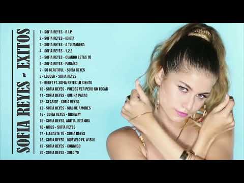 Sofia Reyes Exitos 2022 ~ Top 20 Mejores Canciones de Sofia Reyes ~ Lo Mas Nuevo 2022