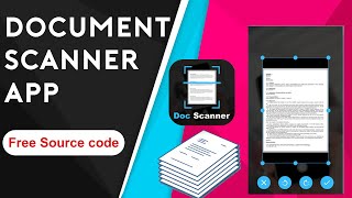 Download the video "How to create documents scanner app | Document scanner app source code"