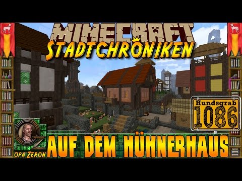 Minecraft #1086 -Stadtchroniken- Auf dem Hühnerhaus [HD+Deutsch]