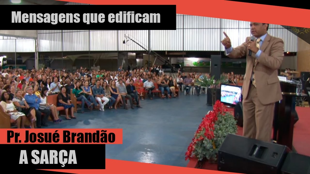 Pr. Josué Brandão - A Sarça