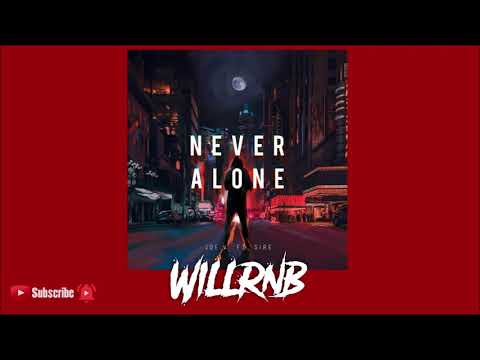 JOE.V Feat. Sire - Never Alone (R&B 2021)
