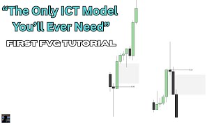 the only ict model you'll ever need ( first fvg tutorial in-depth )