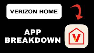 Verizon Home App Overview - What To Know