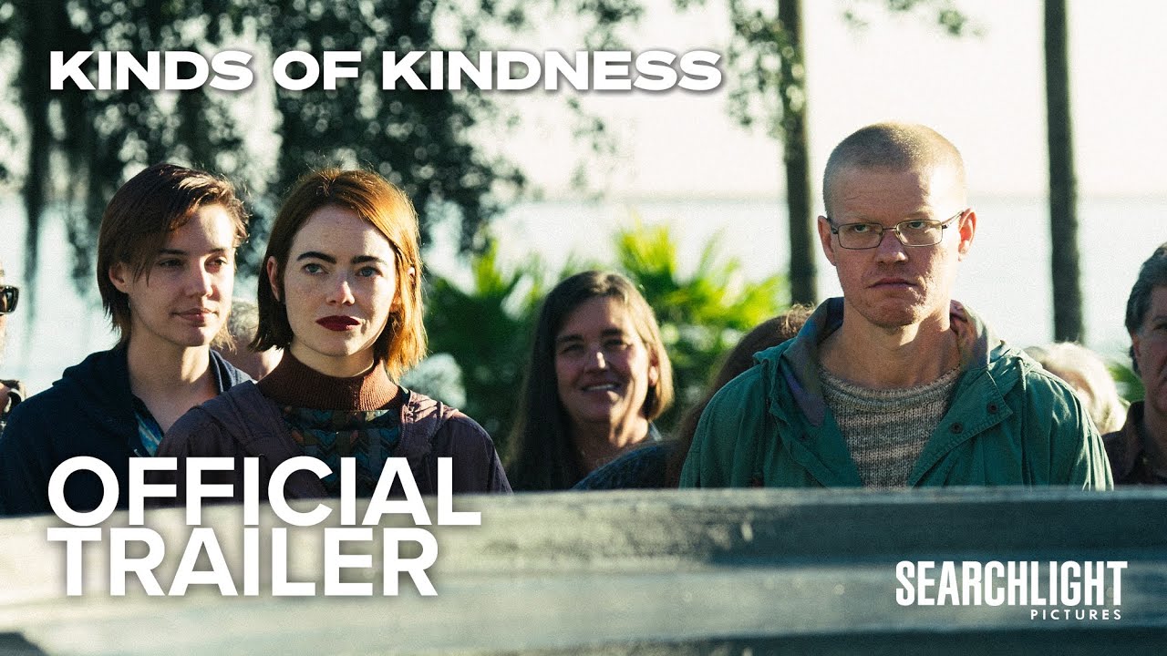 Kinds of Kindness | Official Trailer