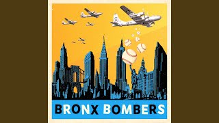 Bronx Bombers (2023 Remaster)