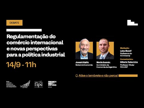 ENG AUDIO | Made/FEA-USP recebe Joseph Stiglitz e Martín Guzmán