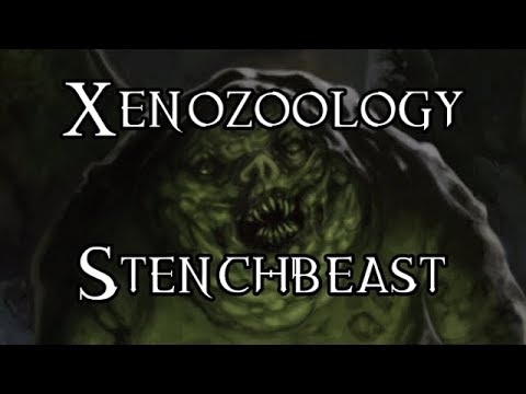 Xenozoology: Stenchbeast - 40K Theories