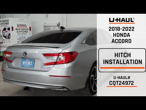 2018-2022 Honda Accord | U-Haul Trailer Hitch Installation | CQT24972