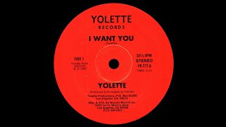Yolette - I Want You - Vocal '85