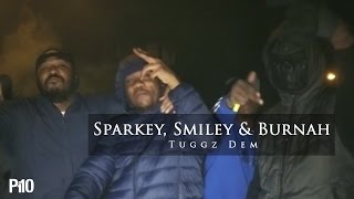 P110 - Sparkey Danger, Smiley Local & Burna - Tuggz Dem [Net Video]