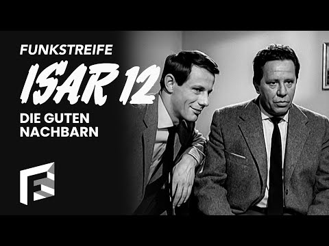 Die guten Nachbarn | Funkstreife Isar 12 | Staffel 1, Folge 7