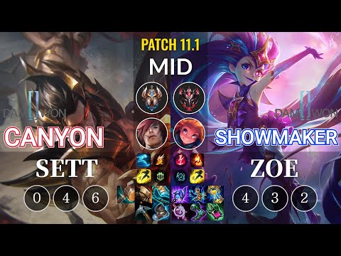 DWG Canyon Sett vs DWG Showmaker Zoe Mid - KR Patch 11.1