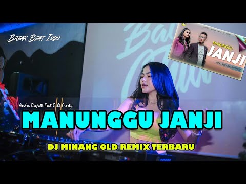 DJ MANUNGGU JANJI | REMIX TERBARU
