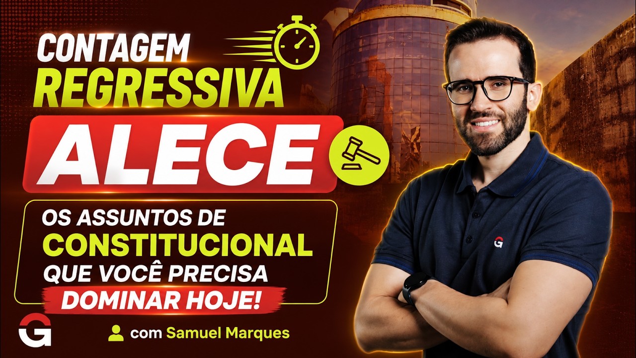Concurso ALECE | Revisão Final: O Que a IDECAN Mais Cobra em Direito Constitucional!