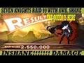 Seven Knights - Awaken Shane on Raid 99 (INSHANE!! DAMAGE!!)