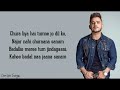 Chura liya (lyrics) - Millind Gaba | Chura liya hai the jo dil ko (cover song)