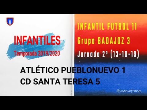 19/20 INFANTIL | J.2ª ATLETICO PUEBLONUEVO 1 - CD SANTA TERESA 5 (13-10-19)