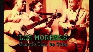 LOS MORENOS - Cuando Sali De Cuba