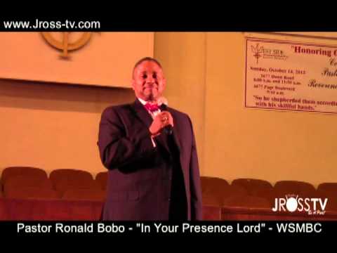 James Ross @ Pastor Ronald Bobo - "In Your Presence Lord" - www.Jross-tv.com