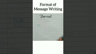 Format of Message Writing || For classes 6-8 || #shorts #message #messagewriting