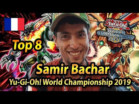 Top 8 Samir Bachar | Yu-Gi-Oh! World Championship 2019 Berlin