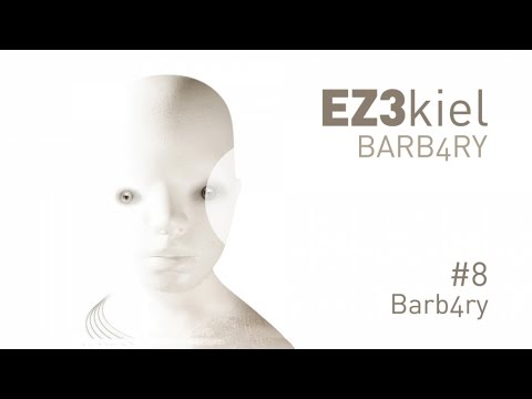EZ3kiel - Barb4ry #8 Barb4ry