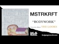 MSTRKRFT - Bodywork