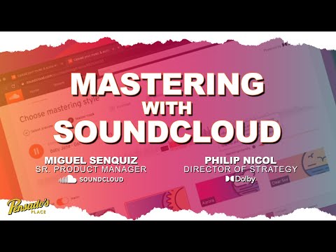 Mastering with SoundCloud — Pensado’s Place #472
