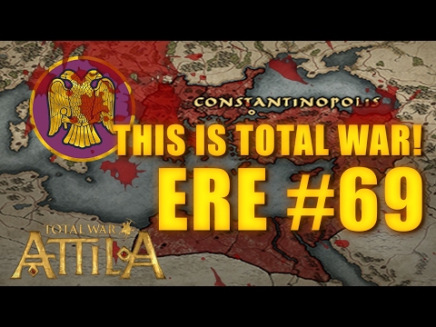 THIS IS TOTAL WAR ATTILA - EASTERN ROMAN EMPIRE #69