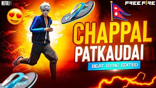 Chappal Patkaudai - Beat Sync | Free Fire Best Edited