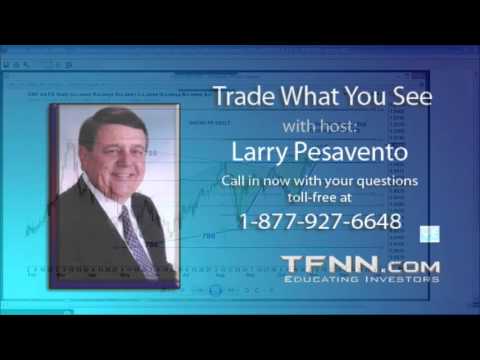 November 11th Trade What YouSee with Larry Pesavento on TFNN - 2015