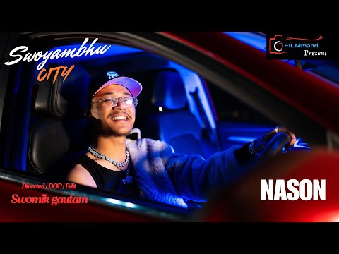 Swoyambhu City | NASON | FILMmandu | Official M/V |