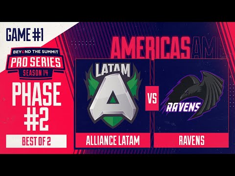 Alliance.LATAM vs Ravens Game 1 - BTS Pro Series 14 AM: Phase 2 w/ rkryptic & neph