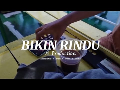 BIKIN RINDU :
