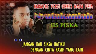 Download lagu NYATAKANLAH KARAOKE NADA PRIA VERSI ORKES mp3 Download lagu NYATAKANLAH KARAOKE NADA PRIA VERSI ORKES mp3
