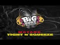 Moyann Tight N Squeeze 2023